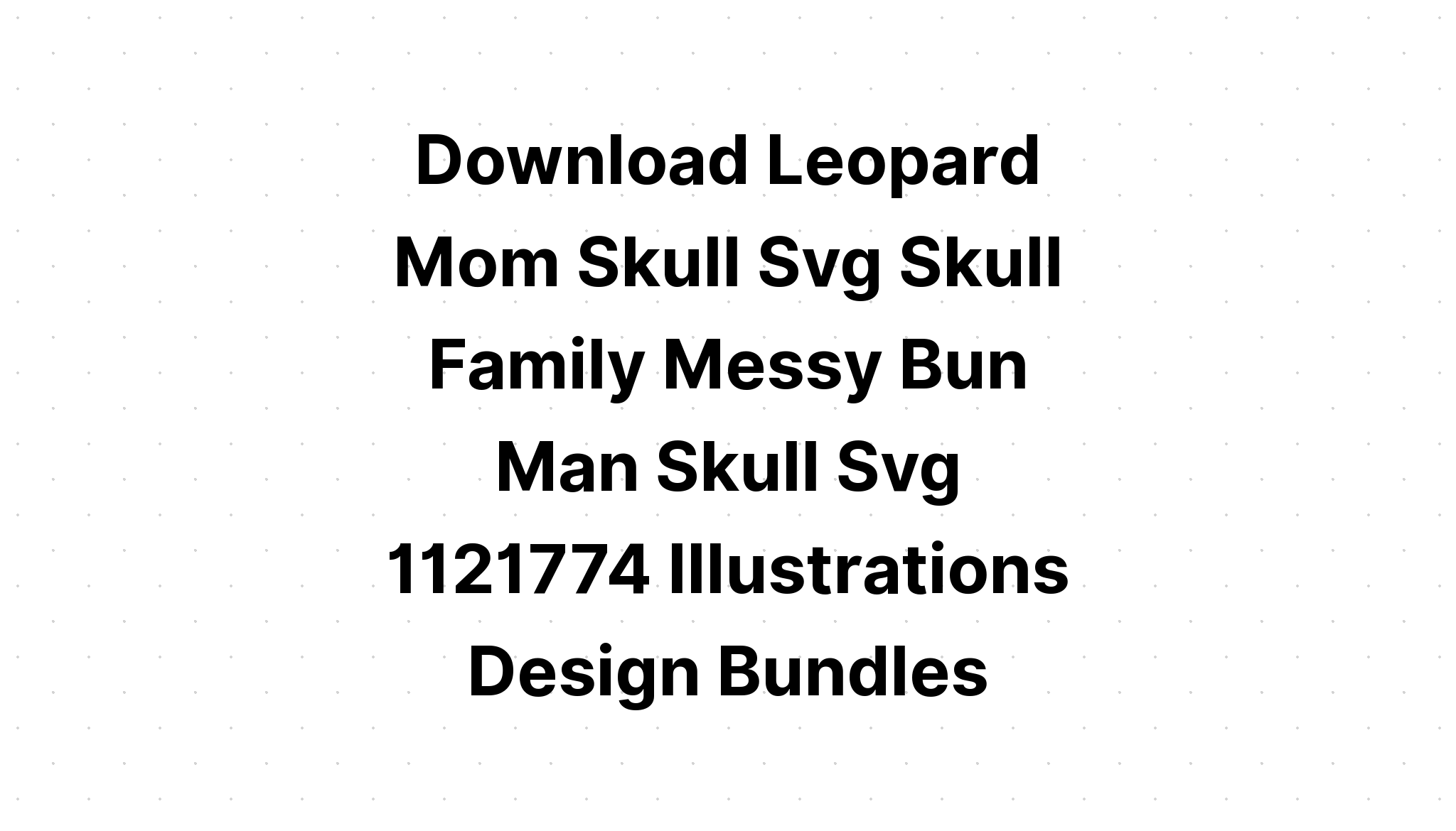 Download Glitter Leopard Bandana Skull Mom SVG File